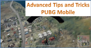 Read more about the article PubG Mobile Advanced Tips and Tricks, Best Weapons, Best Places